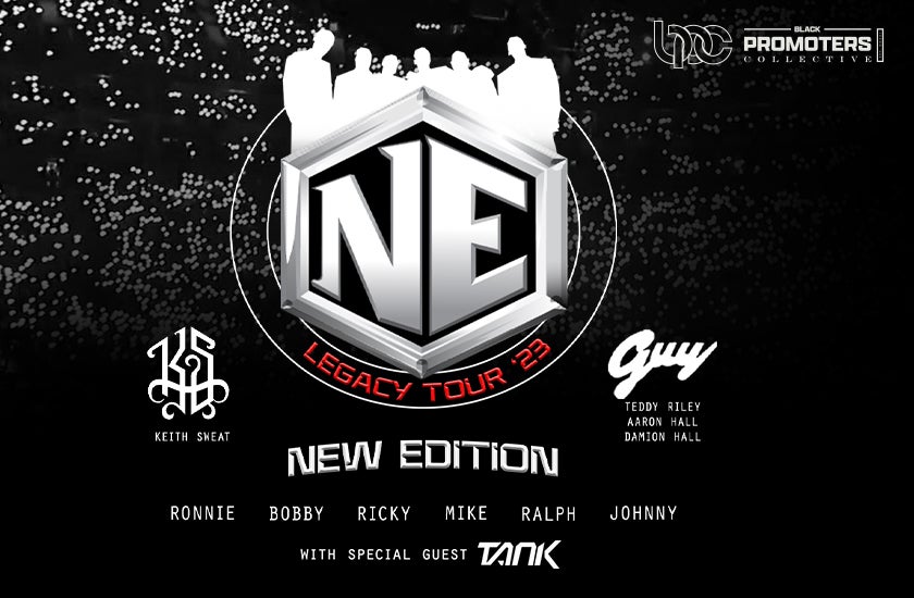 New Edition: Legacy Tour with Keith Sweat, Guy and special guest Tank