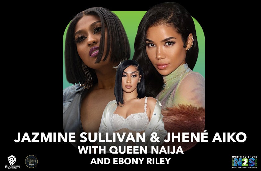 More Info for Jazmine Sullivan & Jhene Aiko with Queen Naija