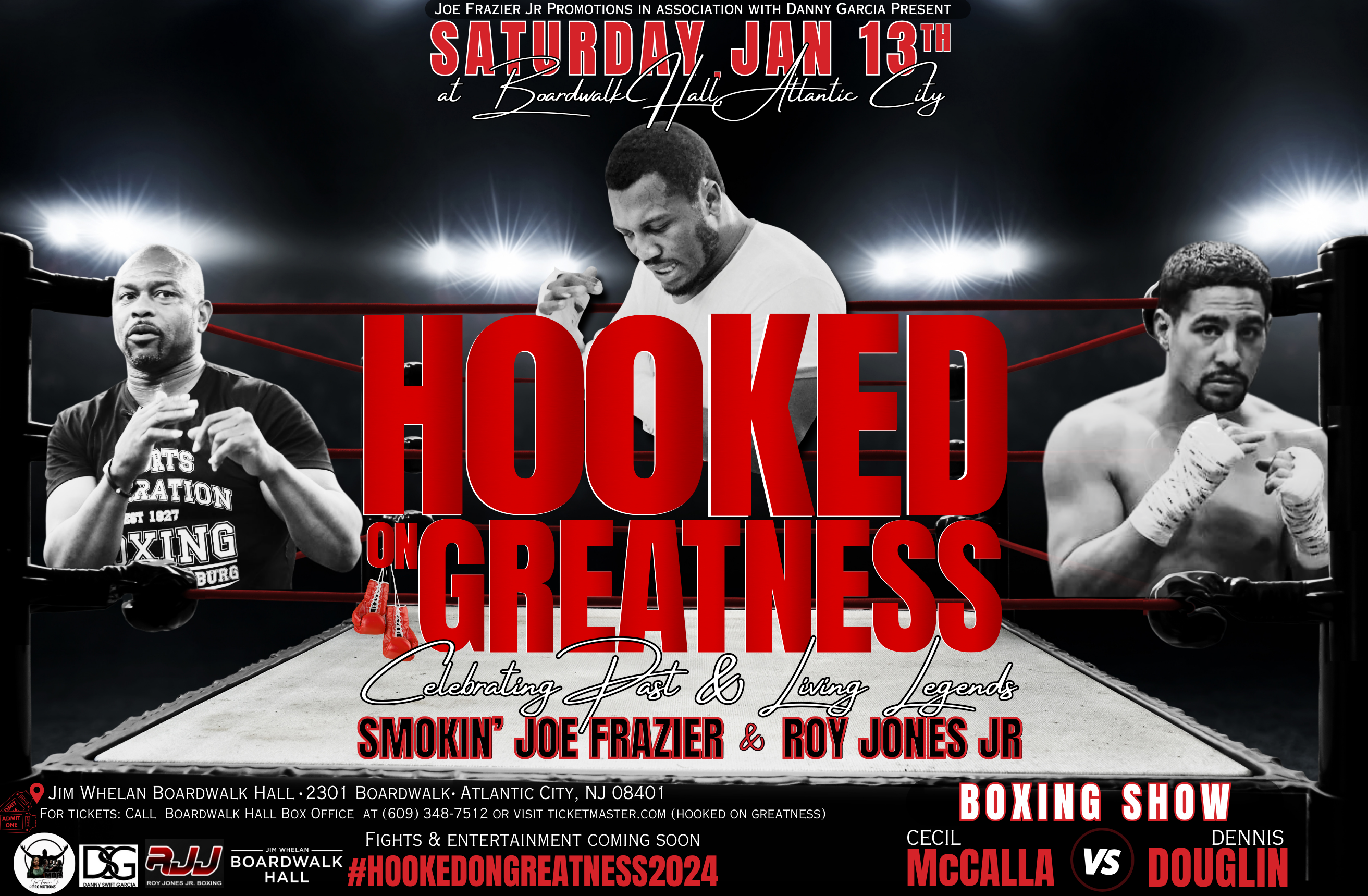More Info for Joe Frazier Jr Promotions Presents Hooked On Greatness